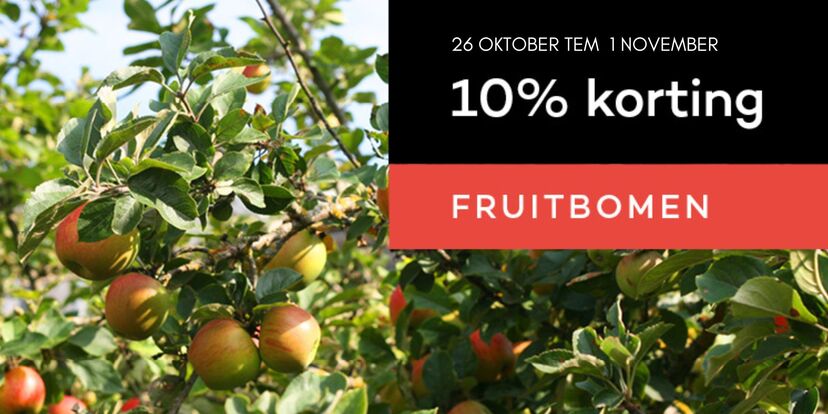 Geniet nu van 10% korting op fruitbomen!